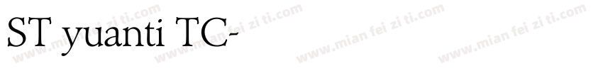 ST yuanti TC字体转换